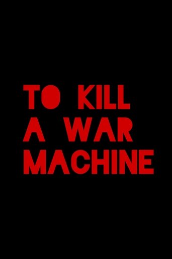 To Kill a War Machine 2025