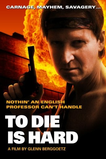 To Die is Hard 2010