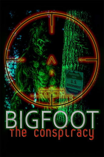 Bigfoot: The Conspiracy 2020