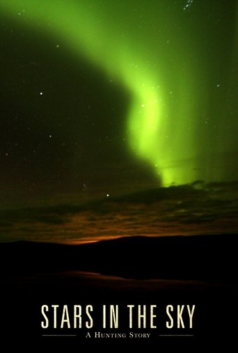 Stars in the Sky: A Hunting Story 2018