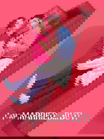 I Am Married...But! 2025