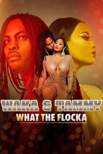 Waka & Tammy: What The Flocka 2020