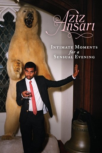Aziz Ansari: Intimate Moments for a Sensual Evening 2010