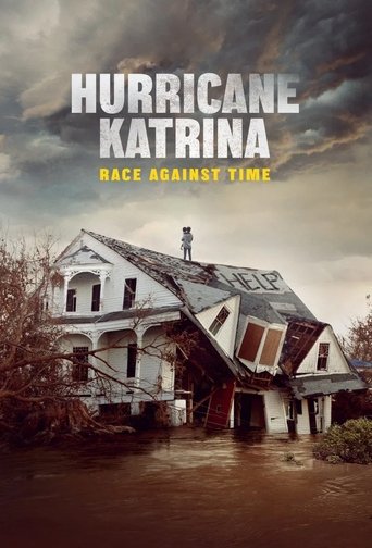 Hurricane Katrina: Race Against Time 2025