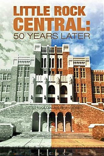Little Rock Central: 50 Years Later 2007