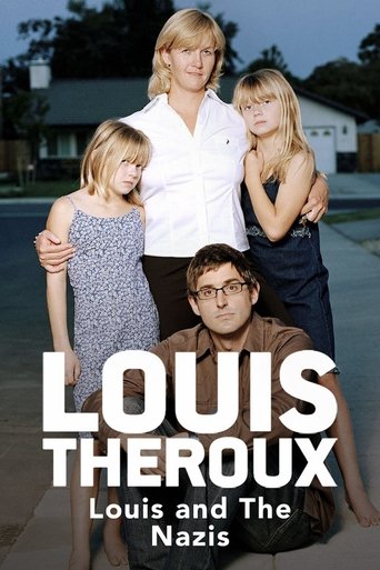 Louis Theroux: Louis and the Nazis 2003