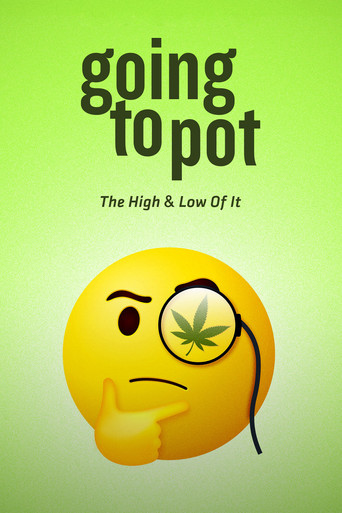 Going to Pot: The High and Low of It 2021