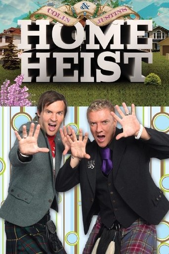 Colin & Justin's Home Heist 2007