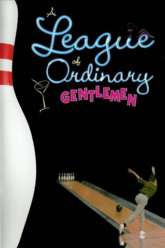 A League of Ordinary Gentlemen 2004