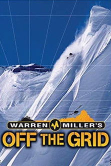Warren Miller's Off the Grid 2006