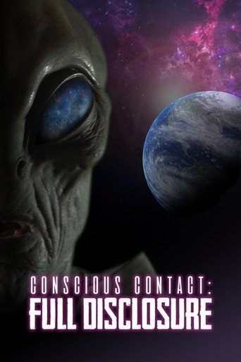 Conscious Contact: Full Disclosure 2021