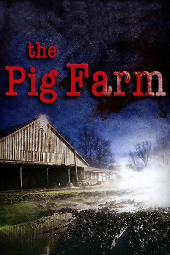 The Pig Farm 2011
