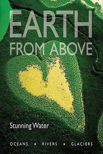 Earth from Above: Stunning Water 2004