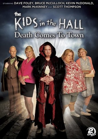 The Kids in the Hall: Death Comes to Town 2010