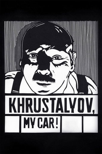 Khrustalyov, My Car! 1999