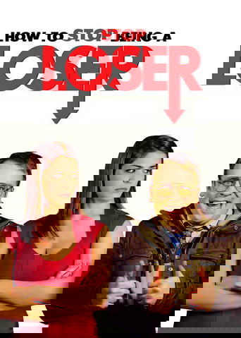 How to Stop Being a Loser 2011