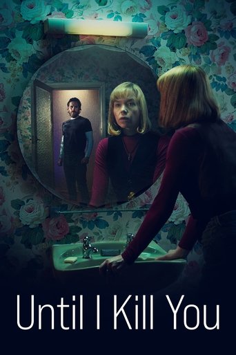 Until I Kill You 2024