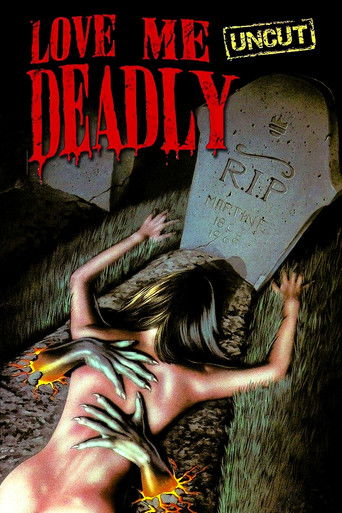 Love Me Deadly 1973