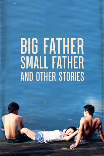 Big Father, Small Father and Other Stories 2015