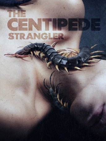 The Centipede Strangler 2025