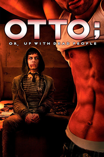 Otto; or, Up with Dead People 2008