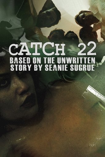 Catch 22: Based on the Unwritten Story by Seanie Sugrue 2016