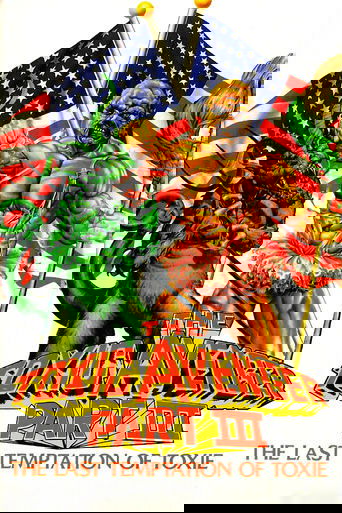 The Toxic Avenger Part III: The Last Temptation of Toxie 1989