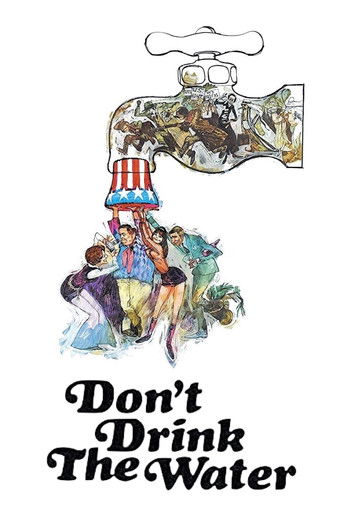 Don't Drink the Water 1969