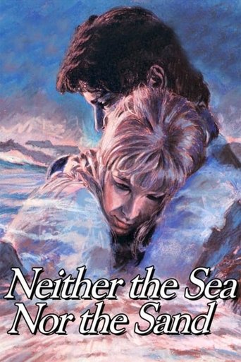 Neither the Sea Nor the Sand 1972