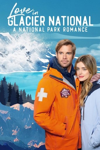 Love in Glacier National: A National Park Romance 2023